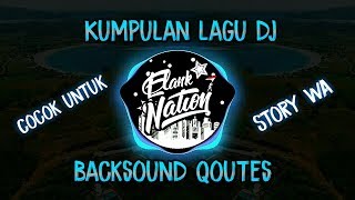 Download lagu Kumpulan Lagu Dj Untuk Backsound Story Wa & Qoutes #Part3 mp3 Download lagu Kumpulan Lagu Dj Untuk Backsound Story Wa & Qoutes #Part3 mp3