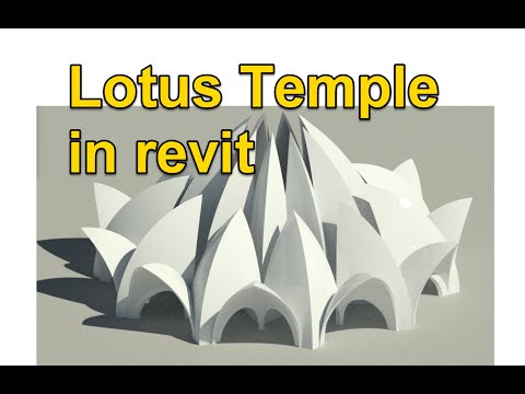 Revit tutorial (Day 48) Lotus Temple in revit