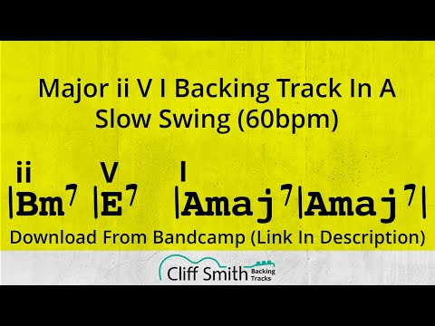 A Major - Slow ii V I Backing Track - 2 5 1 (60bpm)