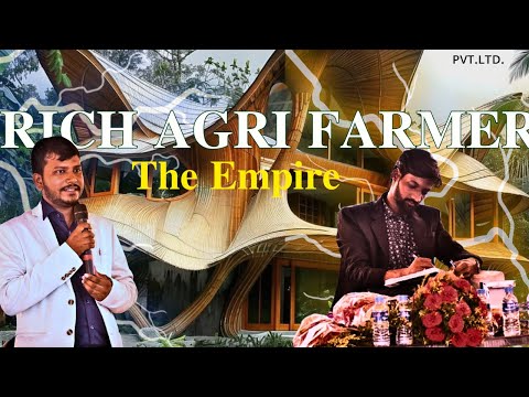 RICH AGRI FARMER THE EMPIRE