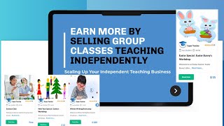 Earn more by Selling Group Classes Teaching Independently
