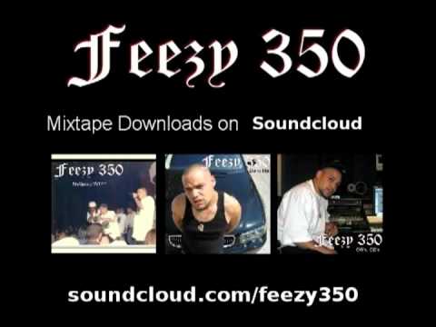 Feezy 350 Feat Groove   Streets