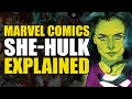 Marvel Comics: She-Hulk Explained | Comics Explained