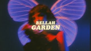 bellah - garden (lyrics)
