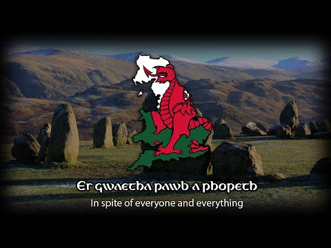 "Yma o Hyd" - Welsh Nationalist Song