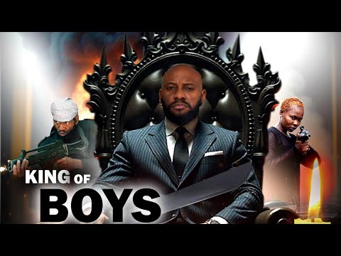 KING OF  BOYS - YUL EDOCHIE - SYLVESTER MMADU - NEW MOVIE 2025 - LIKE AND SUBSCRIBE