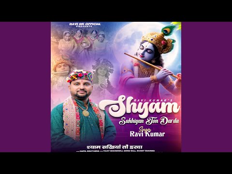 sham sakhiyan to darda maara - ravi kumar