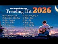 Top 1 Viral OPM Acoustic Love Songs 2026 Hot Hits Philippines New Best Tagalog Songs