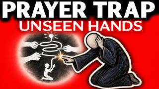 Your PRAYERS Feed SPIRITS & RARELY Reach GOD (PRAYER = THEIR FOOD)