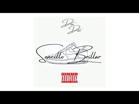 DXN DIAZ - SENCILLO BRILLAR ( COLORS & PILLS )