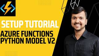 Setup your First Azure Functions App for Python Model V2 using VS Code | Complete Step-by-Step Guide