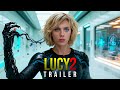 Lucy 2 2026 First Trailer Scarlett Johansson Morgan Freeman Concept Trailer