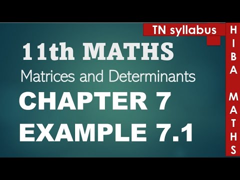 11th maths chapter 7 example 7.1 | matrix | hiba maths