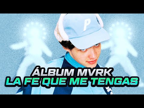 REACCIÓN al ÁLBUM DEBUT de MVRK 🤩 LA FE QUE ME TENGAS 🙏