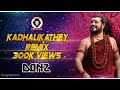 Dj DONZ Kadhalikathey Kadhalikathey Remix