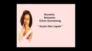 Download lagu Nurseha .... Ayam Den Lapeh ( With Lyrics ). mp3