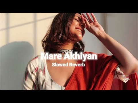 Sau sau awaazein maare akhiyan (Slowed Reverb)  l Anjali music l Lofi song l mind relax song