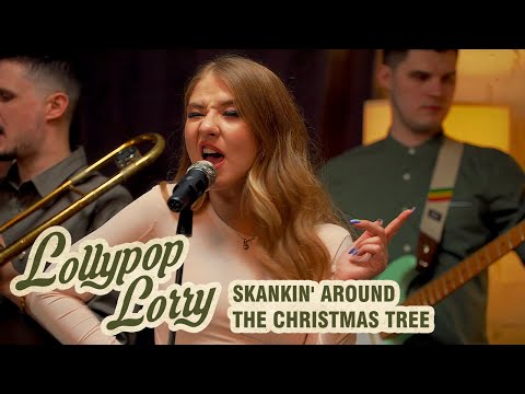 Lollypop Lorry - Skankin' Around The Christmas Tree (2020) Official Video