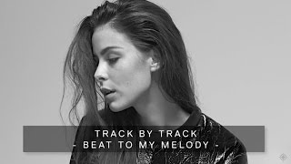 Lena - Beat To My Melody (Track By Track)