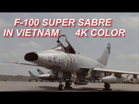 F-100 Super Sabre Operations in Vietnam 1965 - Amazing 4K Color Footage