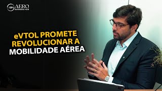 eVETOL promete revolucionar a mobilidade aérea