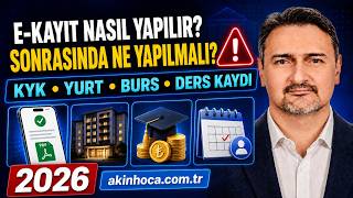 2026 E-Kayıt Nasıl Yapılır? Sonrasında KYK Yurt, Burs ve Ders Kaydını 