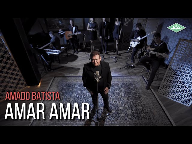 Download Amar, Amar Amado Batista