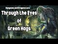 D&D Lore; Through the eyes of a Green Hag