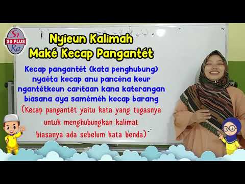 Bahasa Sunda Kelas 4 SD Pertemuan 3 : Maca Pedaran dan Kecap Pangantét