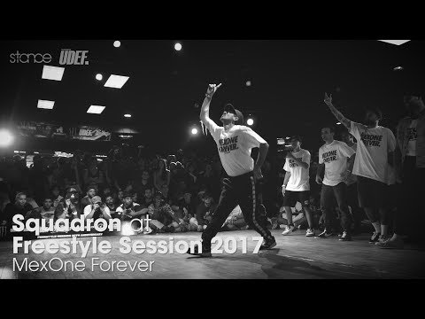 The Squadron at Freestyle Session 2017 ► MexOne Forever ◄ .stance