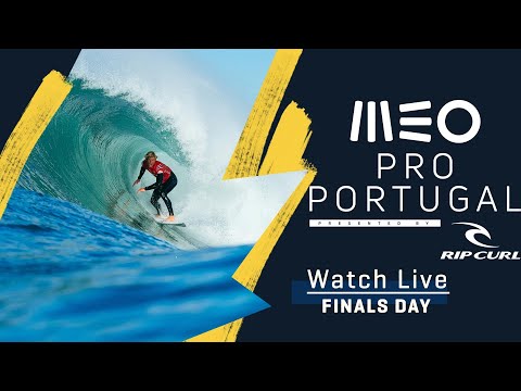 WATCH LIVE MEO Pro Portugal presented by Rip Curl - FINALS DAY