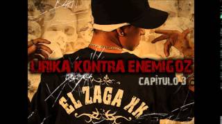 LIRIKA KONTRA ENEMIGOZ // EL ZAGA XK FT.  MZ CECY