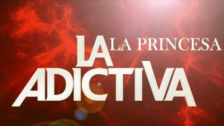 La Adictiva Banda San Jose De Mesillas - La Princesa (letra)