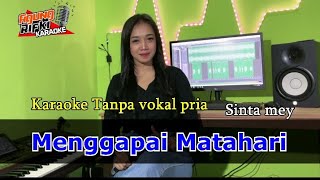 Download lagu Menggapai Matahari // Karaoke Tanpa Vokal Pria mp3 Download lagu Menggapai Matahari // Karaoke Tanpa Vokal Pria mp3