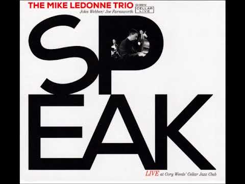 Mike LeDonne Trio Live (John Webber & Joe Farnsworth) - What You Say Dr. J (2013)