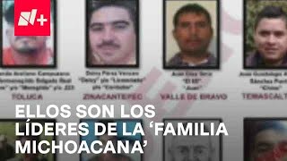 ¿Quiénes son los integrantes de la Familia Michoacana? - Despierta