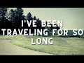 Pert Near Sandstone - "I've Been Traveling" (Official Lyric Video)