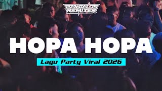 Download lagu LAGU PARTY VIRAL 🔥 HOPA HOPA || Bangalos Remixer 2026 mp3