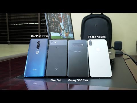 Galaxy S10 Plus vs iPhone Xs Max vs OnePlus 7 Pro vs Google Pixel 3XL