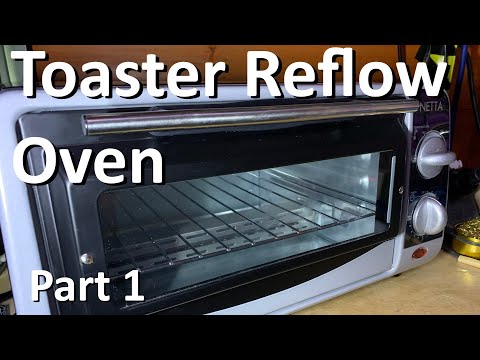 Toaster Reflow Oven - Part 1 The Build
