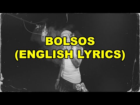 5. Yunk Vino feat. Dalua - Bolsos [ENGLISH LYRICS]