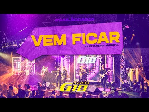 Vem Ficar - Banda G10