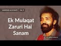 Ek Mulaqat Zaruri Hai Sanam Maratab Ali Khan Vol 9