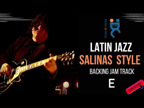 Latin Jazz Salinas Style - Backing track Jam in E (108 bpm) Advanced level
