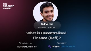 What is Decentralised Finance (Defi) Part-1  ? | Web3 Fundamentals | ft.Sid Verma,  Founder Onjuno