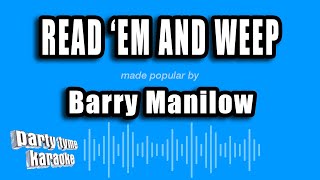 Barry Manilow - Read 'Em and Weep (Karaoke Version)