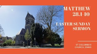 Matthew 28.1-10 - Easter Sunday sermon