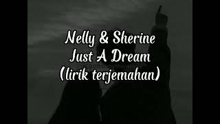 Download lagu Just a dream - Nelly ft Sherine (lirik terjemahan) mp3 Download lagu Just a dream - Nelly ft Sherine (lirik terjemahan) mp3