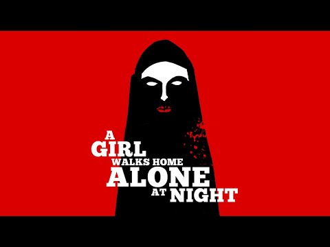A Girl Walks Home Alone At Night (2015) Trailer