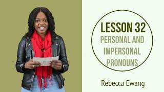 Lesson 32- B1-B2 Intermediate Level English - Personal and Impersonal  Pronouns-Udemy English Course